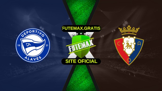 Assistir Alavés x Osasuna ao vivo HD 05/04/2026