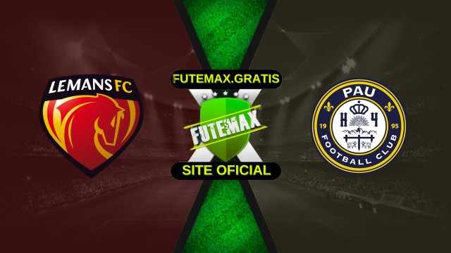 Assistir Le Mans x PAU ao vivo HD 06/04/2026